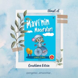 ASKIDA Mavinin Maceraları Masal Kitabı